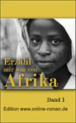 Erz�hl mir was von Afrika