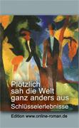 Schlsselerlebnisse  Dr. Ronald Henss Verlag ISBN 3-9809336-8-7