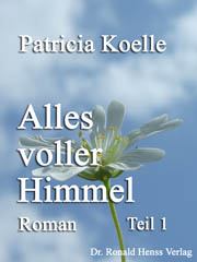 Buch / eBook Patricia Koelle: Alles voller Himmel