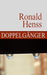 Ronald Henss: Doppelgnger