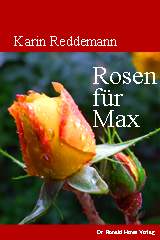 eBook Karin Reddemann: Rosen fr Max